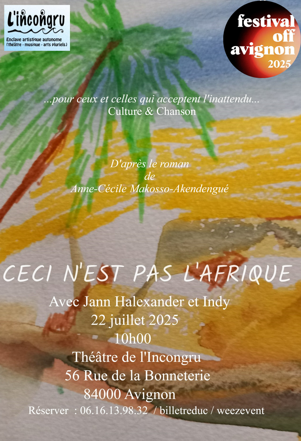Info culture : &lsquo;CECI N&rsquo;EST PAS L&rsquo;AFRIQUE&rsquo;, 22/07/25, Théâtre de l&rsquo;Incongru, Festival Off d&rsquo;Avignon (lectures)